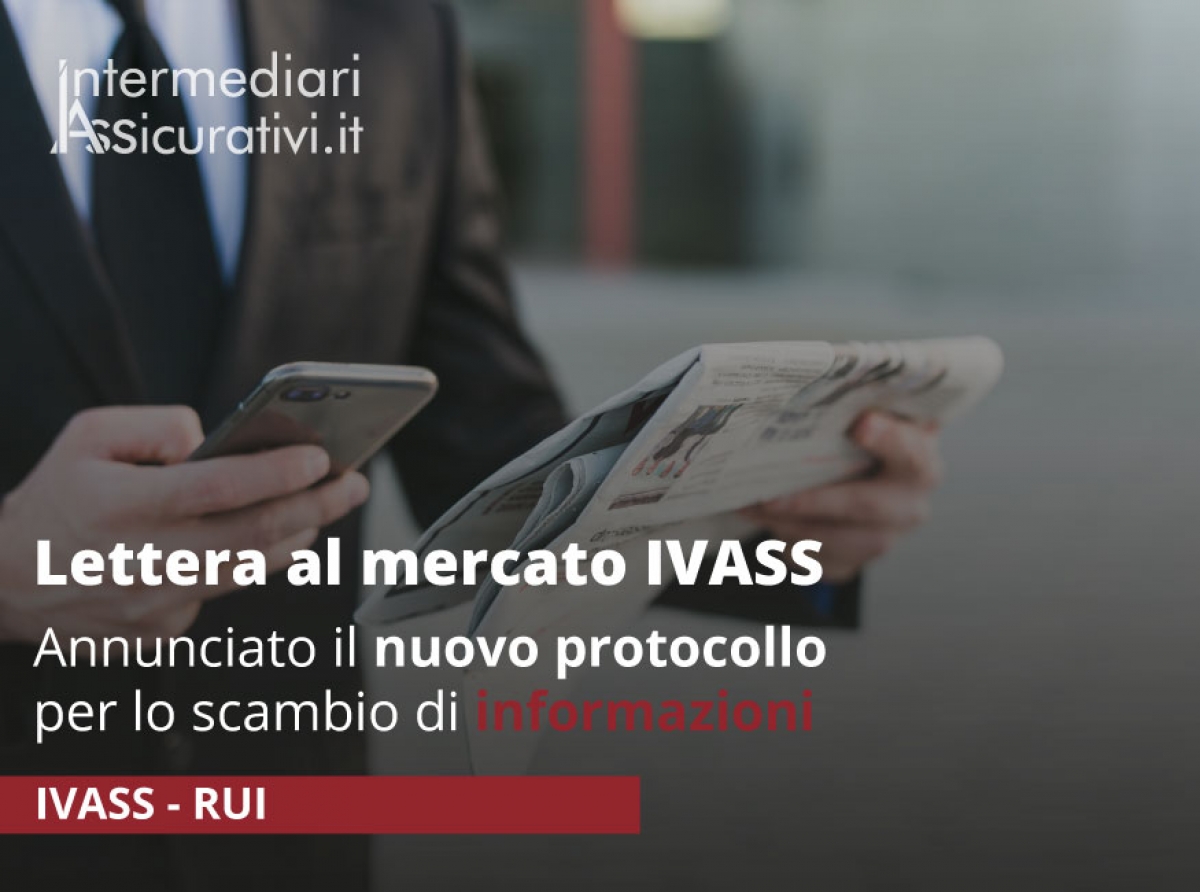 Lettera al mercato IVASS: annunciato il nuovo protocollo per lo scambio di informazioni